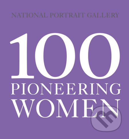 100 Pioneering Women - kniha z kategorie Fotografie