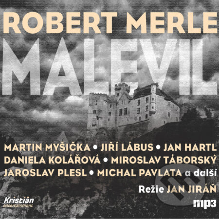 Malevil - Robert Merle, Kristián Entertainment, 2018