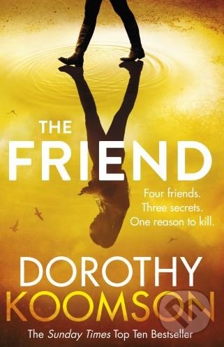 The Friend - Dorothy Koomson - kniha z kategorie Thrillery
