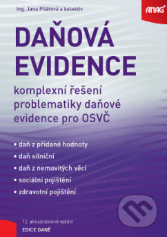 Daňová evidence (komplexní řešení problematiky daňové evidence pro OSVČ) - kniha z kategorie Daně