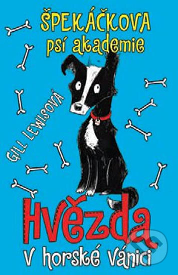 Špekáčkova psí akademie 2: Hvězda v horské vánici - Gill Lewis, Sarah Horneová (ilustrátor), Mladá fronta, 2018