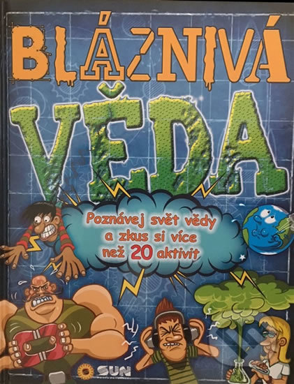 Bláznivá věda - kniha z kategorie Naučné knihy