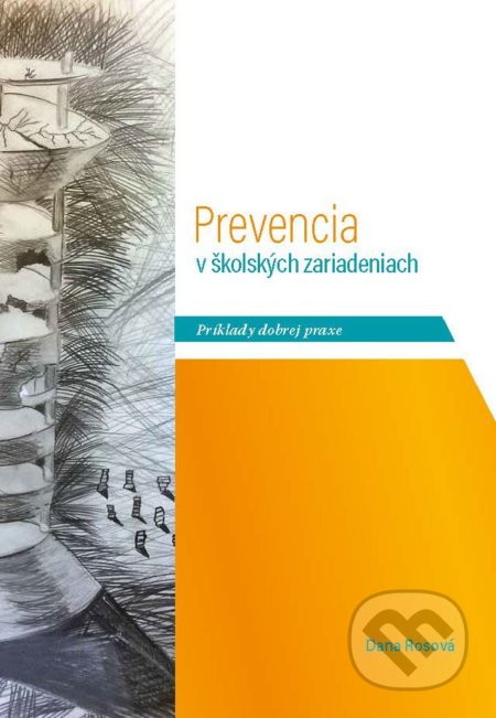 Prevencia v školských zariadeniach - Dana Rosová, EQUILIBRIA, 2018