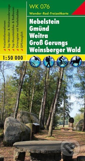 WK 076 Nebelstein – Gmünd – Weitra – Groß Gerungs – Weinsberger Wald, freytag&berndt, 2015