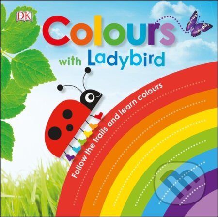 Colours with Ladybird, Dorling Kindersley, 2018