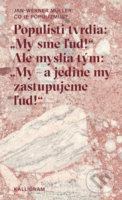 Čo je populizmus? - Jan-Werner Müller - kniha z kategorie Beletrie