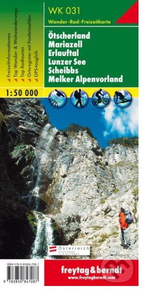 Ötscherland – Mariazell – Erlauftal – Lunzer See – Scheibbs – Melker Alpenvorland, Wanderkarte 1:50 000, freytag&berndt, 2015