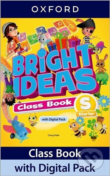 Kniha: Bright Ideas Starter Class Book with Digital Pack (Cheryl Palin)