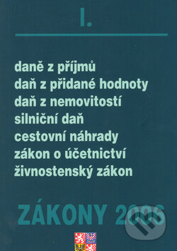 Kniha: Zákony 2006/I (Mária Brezaniová). Poradce s.r.o., 2006