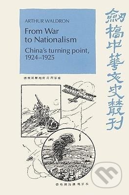 Kniha: From War to Nationalism (Arthur Waldron). Cambridge University Press, 2002
