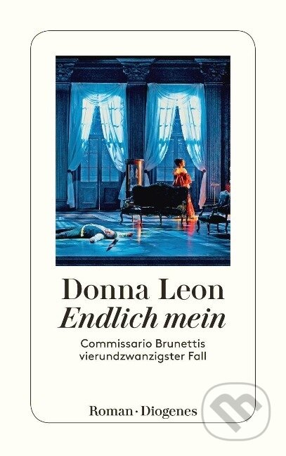 Kniha: Endlich mein (Donna Leon). Diogenes Verlag, 2017