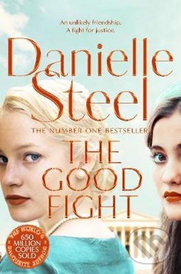 Kniha: The Good Fight (Danielle Steel)