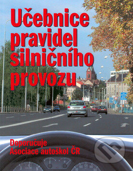 Kniha: Učebnice pravidel silničního provozu (Vladimír Souček)