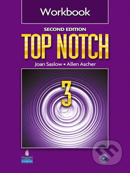Kniha: Top Notch 3 Workbook (M. Joan Saslow). Pearson, 2011