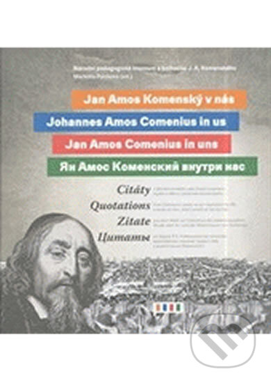 Kniha: Jan Amos Komenský v nás (Markéta Pánková). , 2014