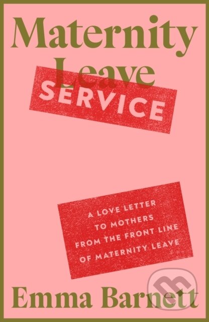Kniha: Maternity Service (Emma Barnett). Fig Tree, 2025