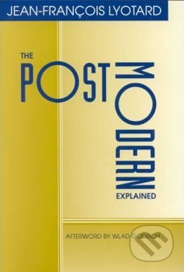 Kniha: Postmodern Explained : Correspondence 1982-1985 (Jean-François Lyotard)