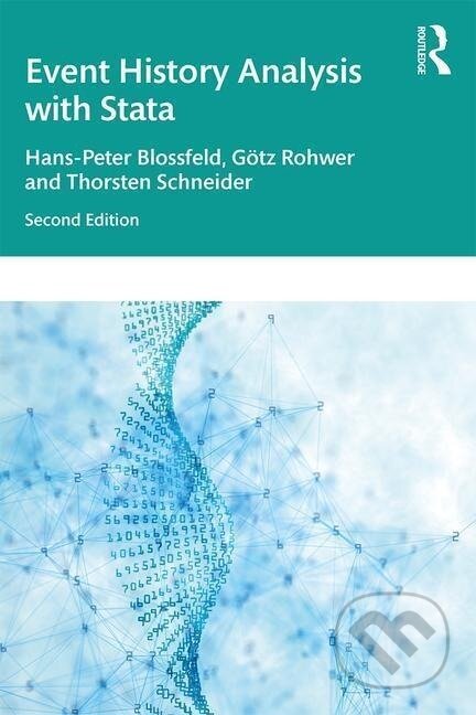Kniha: Event History Analysis With Stata (Hans-Peter Blossfeld). Routledge, 2019