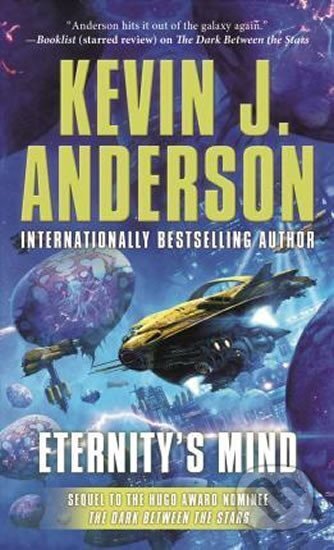 Kniha: Eternity´s Mind:The Saga of Shadows (James Kevin Anderson). Tor Books, 2017