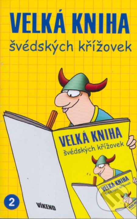 Kniha: Velká kniha švědských křížovek 2 (neuvedený autor). Víkend, 2006