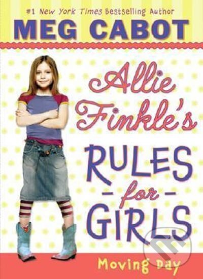 Kniha: Rules for Girls (Meg Cabot). Scholastic, 2008