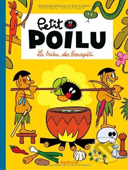 Kniha: Petit Poilu 5: La Tribu des Bonapéti (Pierre Bailly)