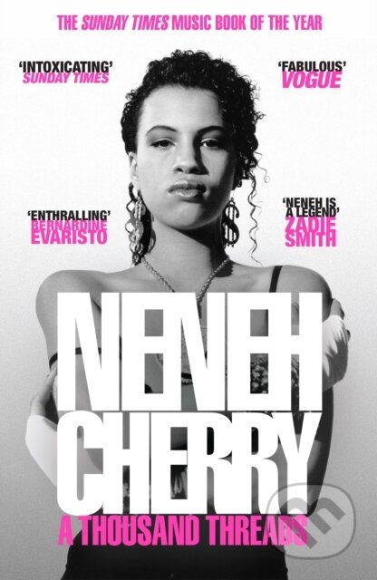 Kniha: A Thousand Threads (Neneh Cherry)