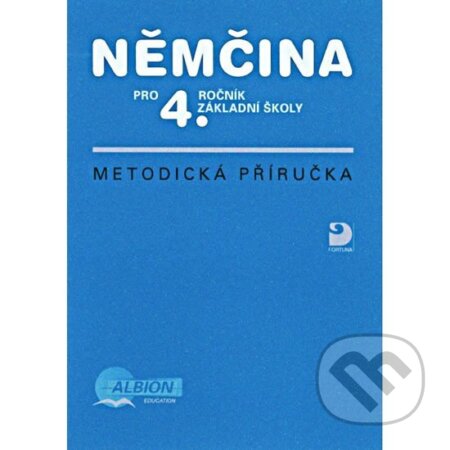 Kniha: Němčina pro 4. r. ZŠ - metodická příručka (Marie Maroušková a Vladimír Eck)