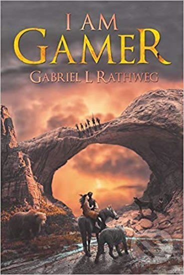 Kniha: I am Gamer (L Gabriel Rathweg). Folio, 2018