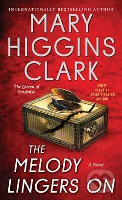 Kniha: Melody Lingers On (Mary Higgins Clark). Pocket Books, 2015