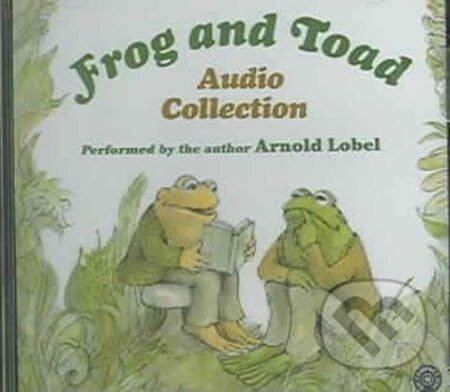 Kniha: Frog and Toad CD Audio Collection (Arnold Lobel). HarperCollins, 2004