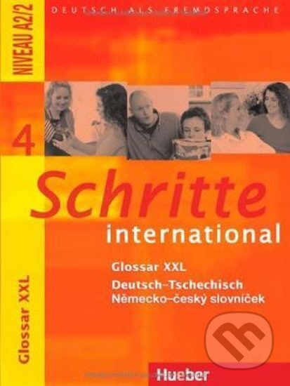 Kniha: Schritte international 4: Glossar XXL Deutsch-Tschechisch (autorů kolektiv). Hueber, 2013