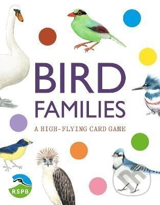 Kniha: Bird Families: A High-flying Card Game (autorů kolektiv). , 2023