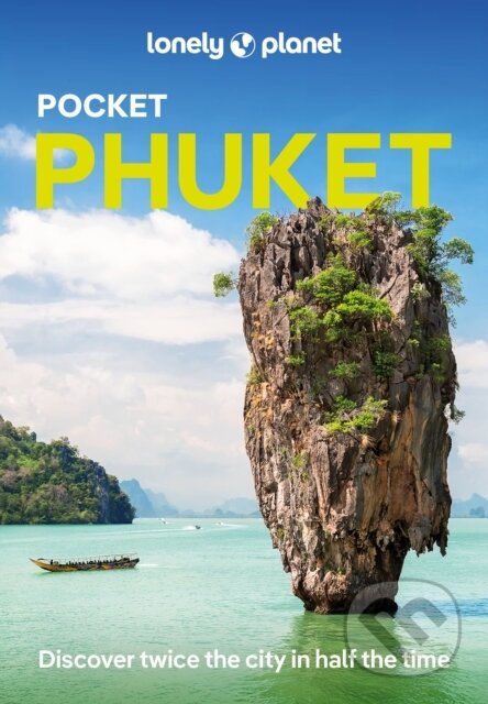 Kniha: Lonely Planet Pocket Phuket (Lonely Planet)