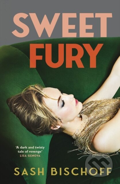 Sweet Fury - Sash Bischoff - kniha z kategorie Beletrie