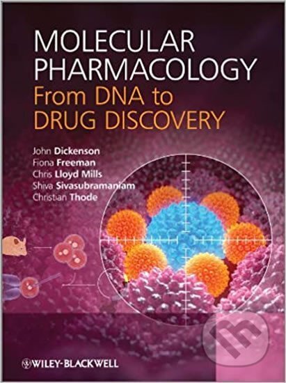 Kniha Molecular Pharmacology : From DNA to Drug Discovery