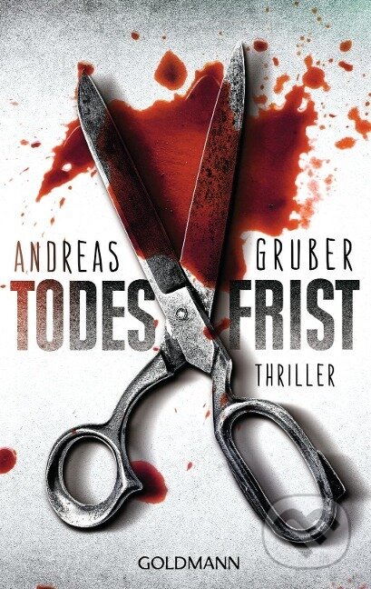 Kniha: Todesfrist (Andreas Gruber). , 2013