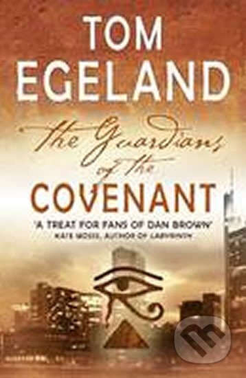 Kniha: The Guardians of the Covenant (Tom Egeland)