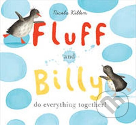 Kniha: Fluff and Billy (Nicola Killen). Egmont Books, 2013