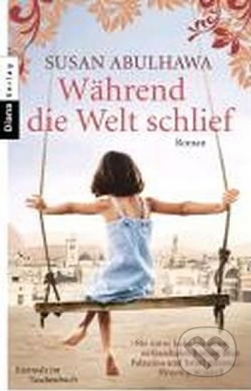 Kniha: Während die Welt schlief (Susan Abulhawaová). Random House, 2012