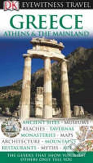Kniha: Greece, Athens - DK Eyewitness Travel Guide (Dorling Kindersley). Dorling Kindersley, 2007