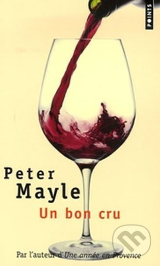 Kniha: Un bon cru (Peter Mayle)