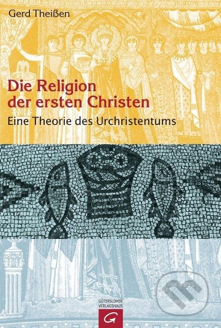 Kniha: Die Religion der ersten Christen (Gerd Theissen). , 2000
