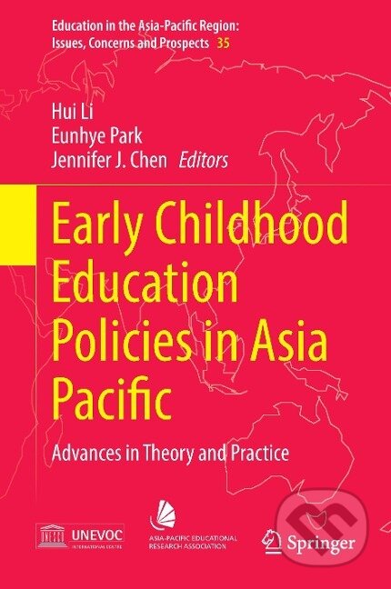 Kniha: Early Childhood Education Policies in Asia Pacific (Hui Li)