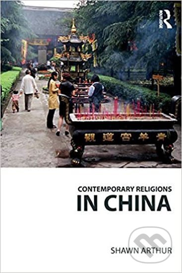Kniha: Contemporary Religions in Chin (Shawn Arthur). Folio, 2019