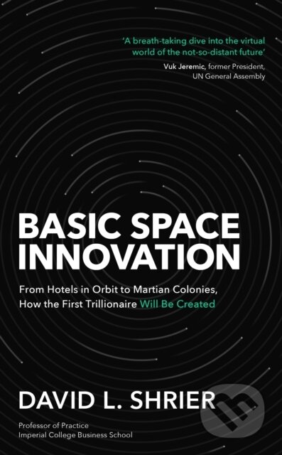 Kniha: Basic Space Innovation (David Shrier). Little, Brown Book Group, 2025