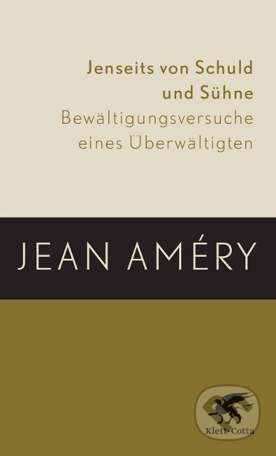 Kniha: Jenseits von Schuld und Sühne (Jean Améry). Klett-Cotta, 2012