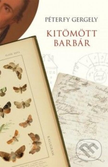 Kniha: Kitömött barbár (4. kiadás) (Gergely Péterfy). Kalligram, 2014