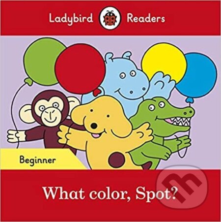 What color Spot? - Ladybird Re - Ladybird