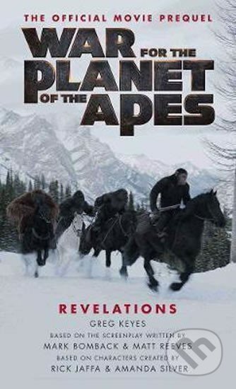 Kniha: War For the Planet of Ape (Greg Keyes)